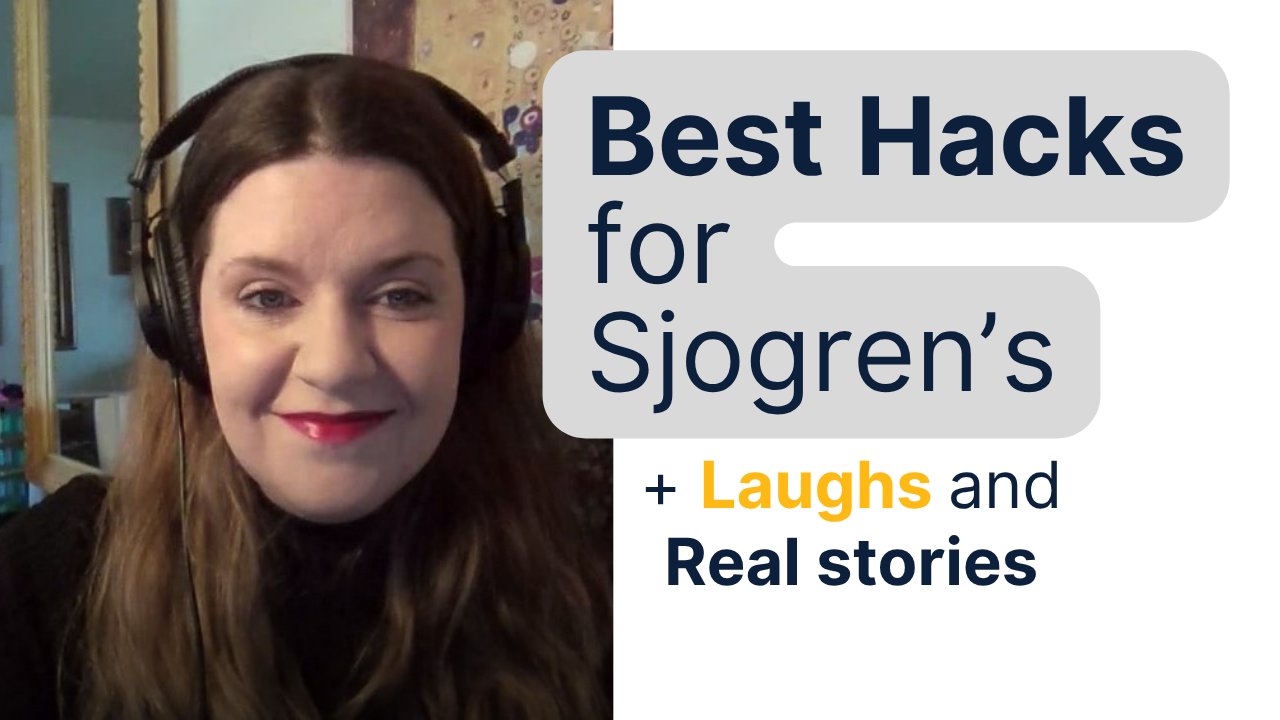 Best Hacks and Tips for Dry Eyes, Dry Mouth, Cracked Skin, and more from Sjogren's Girl's Guide